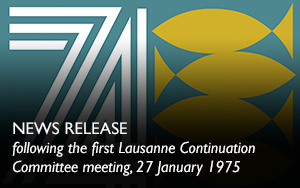 News release following the first Lausanne Continuation Committee meeting, 27 January 1975